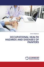 OCCUPATIONAL HEALTH HAZARDS AND DISEASES OF PAINTERS