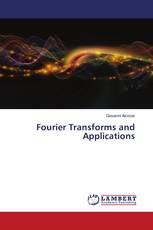Fourier Transforms and Applications
