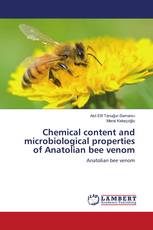 Chemical content and microbiological properties of Anatolian bee venom