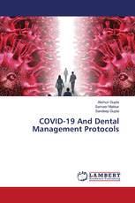 COVID-19 And Dental Management Protocols