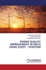 POWER QUALITY IMPROVEMENT IN WECS USING FUZZY – STATCOM