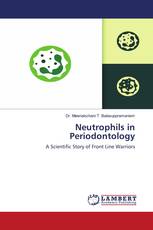 Neutrophils in Periodontology