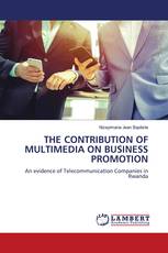 THE CONTRIBUTION OF MULTIMEDIA ON BUSINESS PROMOTION