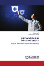 Digital Aides in Prosthodontics