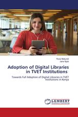 Adoption of Digital Libraries in TVET Institutions