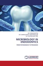 MICROBIOLOGY IN ENDODONTICS