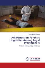 Awareness on Forensic Linguistics Among Legal Practitioners