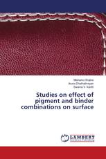 Studies on effect of pigment and binder combinations on surface