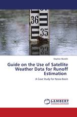 Guide on the Use of Satellite Weather Data for Runoff Estimation