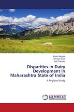 Disparities in Dairy Development in Maharashtra State of India