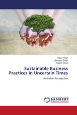 Sustainable Business Practices in Uncertain Times