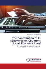 The Contribution of E-commerce on Country’s Social, Economic Level