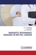 MAGNETIC RESONANCE IMAGING IN RECTAL CANCER