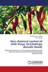 Non chemical control of chilli thrips (Scirtothrips dorsalis Hood)