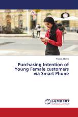Purchasing Intention of Young Female customers via Smart Phone