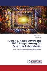 Arduino, Raspberry Pi and FPGA Programming for Scientific Laboratories