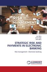 STRATEGIC RISK AND PAYMENTS IN ELECTRONIC BANKING