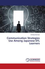 Communication Strategies Use Among Japanese EFL Learners