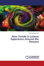 New Trends in Leisure Experience Around the Persona