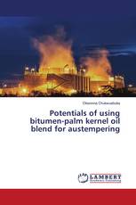 Potentials of using bitumen-palm kernel oil blend for austempering