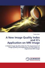 A New Image Quality Index and It’s Application on MRI Image