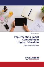 Implementing Social Computing in Higher Education