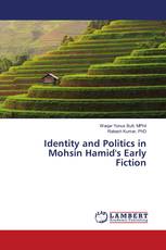 Identity and Politics in Mohsin Hamid's Early Fiction
