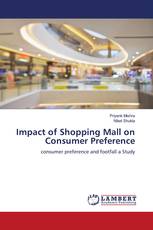 Impact of Shopping Mall on Consumer Preference