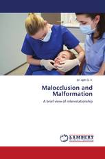 Malocclusion and Malformation