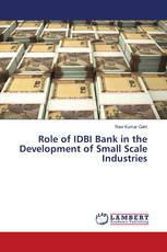 Role of IDBI Bank in the Development of Small Scale Industries