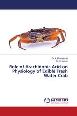 Role of Arachidonic Acid on Physiology of Edible Fresh Water Crab