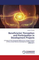 Beneficiaries' Perception and Participation in Development Projects