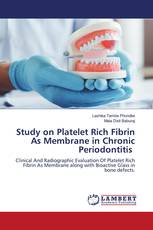 Study on Platelet Rich Fibrin As Membrane in Chronic Periodontitis