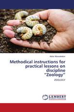 Methodical instructions for practical lessons on discipline “Zoology”