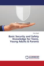Basic Security and Safety Knowledge for Teens, Young Adults & Parents