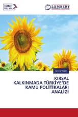 KIRSAL KALKINMADA TÜRKİYE’DE KAMU POLİTİKALARI ANALİZİ
