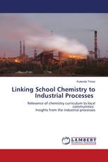 Linking School Chemistry to Industrial Processes