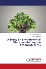 A Study on Environmental Education Among the School Students