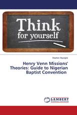 Henry Venn Missions' Theories: Guide to Nigerian Baptist Convention