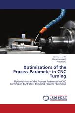 Optimizations of the Process Parameter in CNC Turning