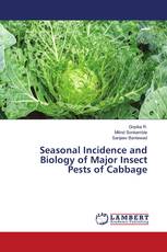 Seasonal Incidence and Biology of Major Insect Pests of Cabbage