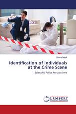 Identification of Individuals at the Crime Scene