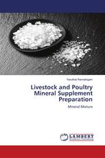 Livestock and Poultry Mineral Supplement Preparation