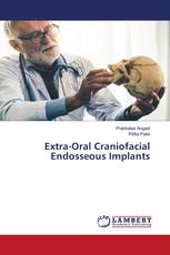 Extra-Oral Craniofacial Endosseous Implants
