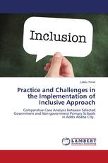 Practice and Challenges in the Implementation of Inclusive Approach