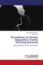 Perceptions on Gender Inequality in Family Planning Decisions