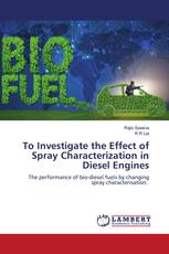 To Investigate the Effect of Spray Characterization in Diesel Engines