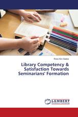 Library Competency & Satisfaction Towards Seminarians' Formation