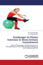 Tanzberger Vs Pilates Exercises in Stress Urinary Incontinence