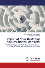 Impact of Nitric Oxide and Reactive Species on Health
